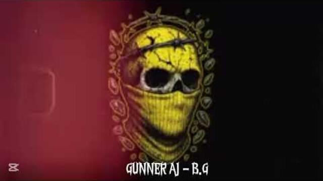 GUNNER AJ —  B.G (Prod.by @VIBHORBEATS ) 