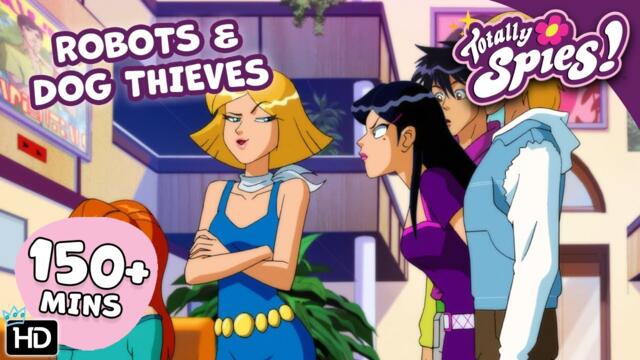 Robot Abductions, Dog Thief & Celeb Disasters - Season 6 ✨ FULL Episode Compilation 🌸 Totally Spies!