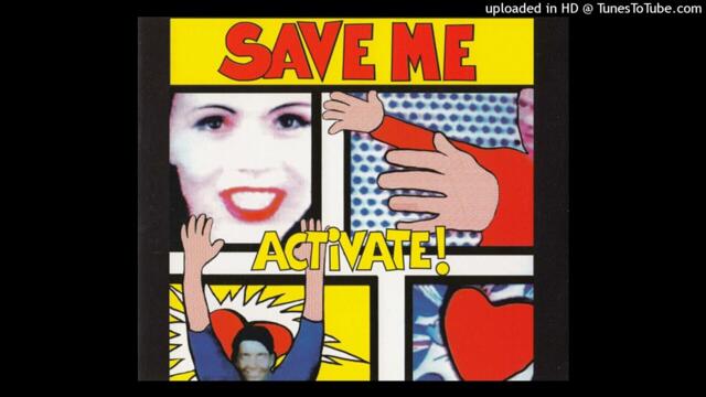 Activate - Save Me-SZ-B.G Club Mix