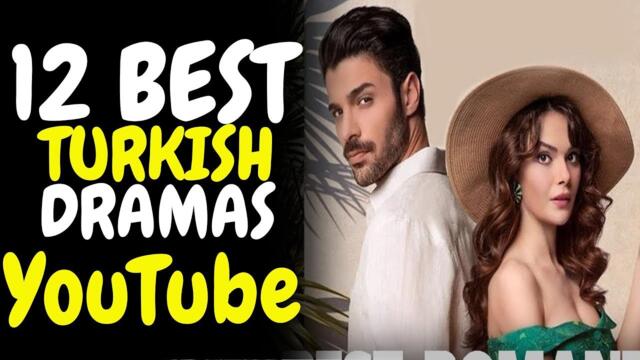 12 Best Turkish Series on YOUTUBE with English Subtitles