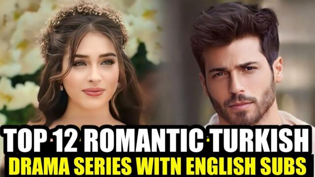 12 NEW Turkish Series with ENGLISH SUB You Must Watch in 2024