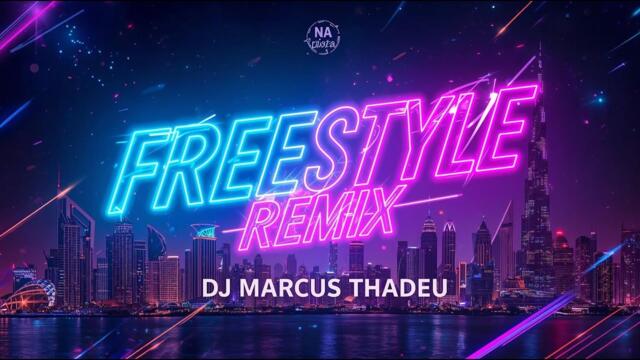 🔥🎶 SET FREESTYLE REMIX | DJ BILU, KON KAN, YAZOO, D.J. BOBO, DANIEL BEDINGFIELD | DJ MARCUS THADEU 🚀