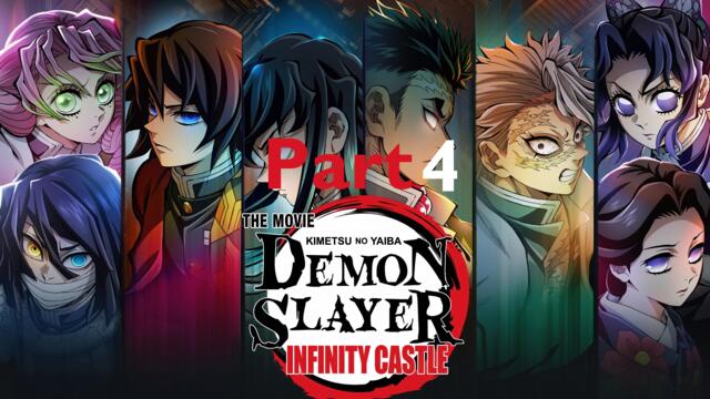 Demon Slayer: Kimetsu No Yaiba The Movie: Infinity Castle Бг Субтитри Част 4