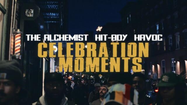 Hit-Boy & The Alchemist - Celebration Moments (feat. Havoc) [Official Video]