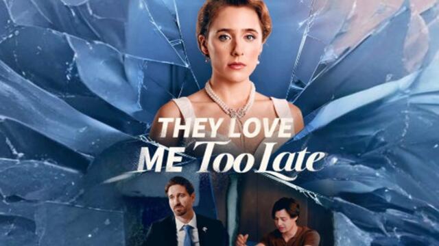 [Premiere Drama] They Love Me Too Late  | 🍕4P Channel
