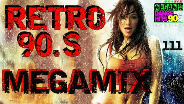 RETRO 90'S MEGAMIX - 111
