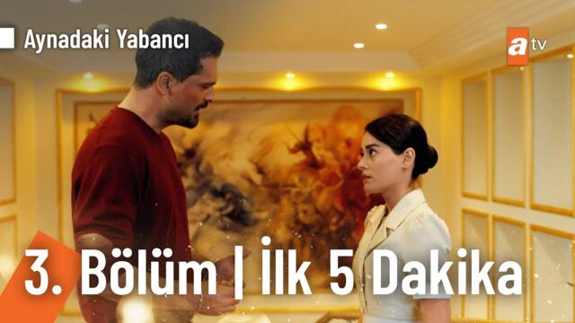 Aynadaki Yabancı | İlk 5 Dakika @AynadakiYabanciatv