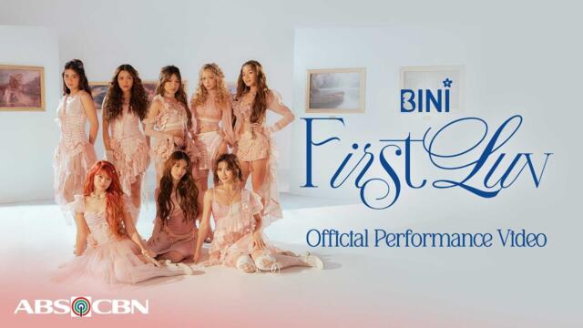 BINI | ‘First Luv’ Official Performance Video