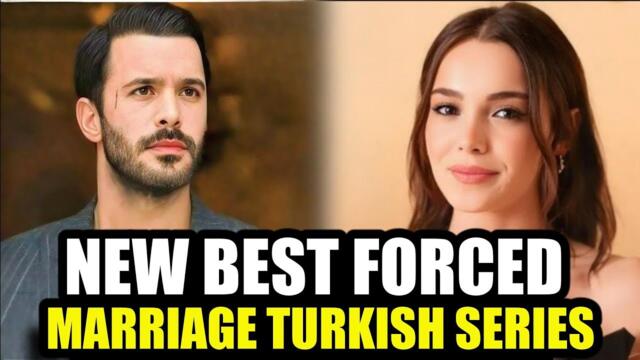 Best New Turkish Drama Series 2025 – Forced Marriage Stories You Can’t Miss
