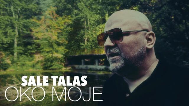 SALE TALAS  -  OKO MOJE ( Official Music Video )