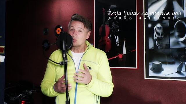 NERKO HALILOVIC -TVOJA LJUBAV NAJVISE ME BOLI - 2025