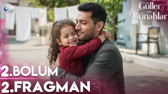 Güller ve Günahlar 2. Bölüm 2. Fragman