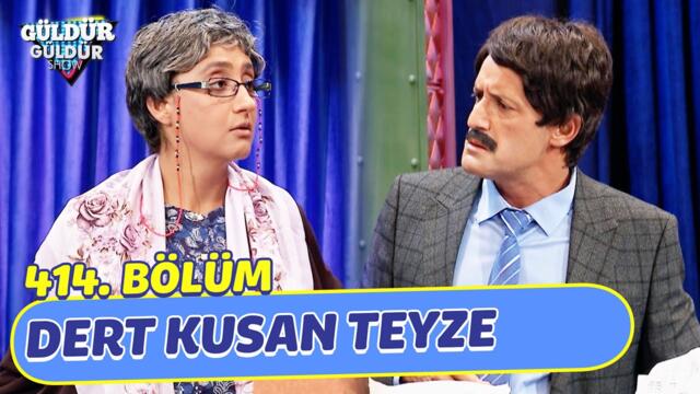 Dert Kusan Teyze - 414. Bölüm (Güldür Güldür Show)
