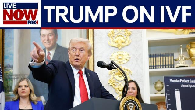 President Trump makes an announcement related to IVF | LiveNOW from FOX