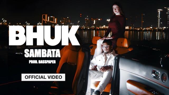 BHUK - SAMBATA | PROD. BY BASSPAPER | OFFICIAL MUSIC VIDEO | MAAZ | Def Jam India