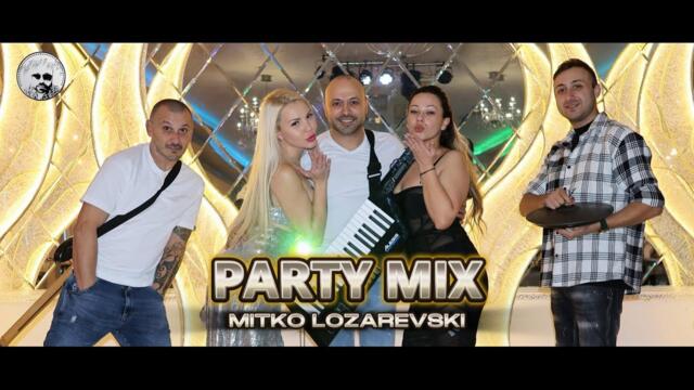 《HIT》💥 2️⃣0️⃣2️⃣5️⃣ 💥 Mitko Lozarevski "Party MIX" / Митко Лозаревски "Парти МИКС" (COVER)