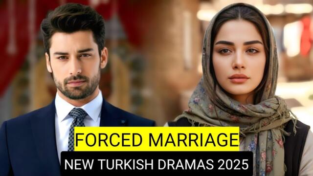 [English Dubbed] Top 10 Forced Marriage New Turkish Drama Series 2025