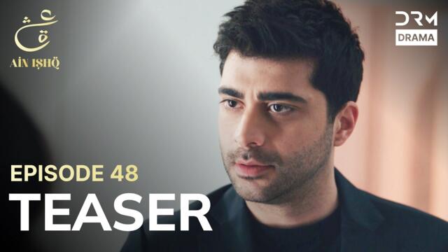 Turkish Drama In Urdu | Ain Ishq | One love | Teaser Episode 48 | UD2O