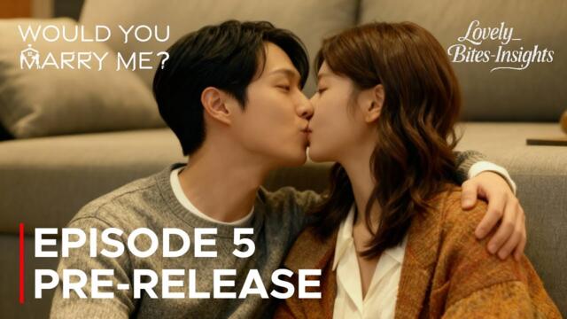 Would You Marry Me? Episode 5 Pre-Release & Spoilers [ ENG SUB ]