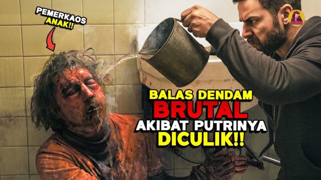 Balas Dendam Brutal Sang Ayah Siksa Penculik Anaknya Akibat Polisi Tak Becus Kerja! alur cerita film
