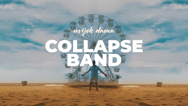COLLAPSE - UVIJEK DAMA (OFFICIAL VIDEO)