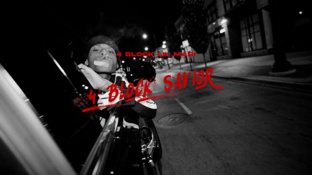 4Block Lil Mari - "4block Savior" [Official Music Video]