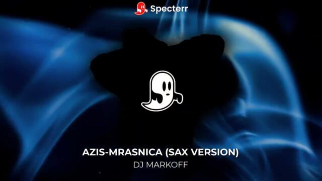 DJ Mark OFF Azis-Mrasnica (Sax Version)
