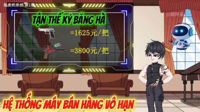 (Mùa 4)Full 01-27: Tận Thế Kỷ Băng Hà - Hệ Thống Máy Bán Hàng Vô Hạn || Như yên Sub