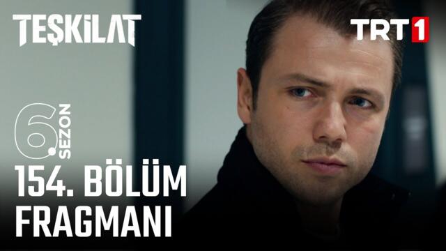Teşkilat 154. Bölüm Fragmanı @trt1