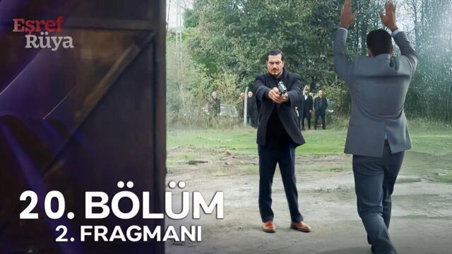 Eşref Rüya 20. Bölüm 2. Fragmanı | Oyun Bitti Dinçer!