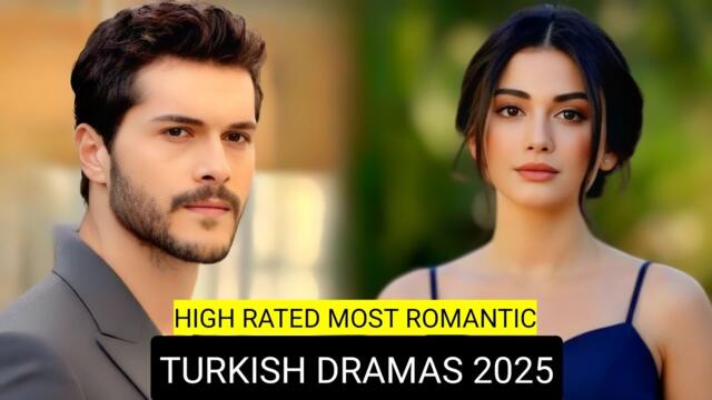 [English Dubbed] Top 9 High Rated Most Romantic Turkish Drama Series 2025