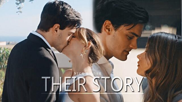 Nick & Noah ‣ their story [+culpa nuestra/our fault]