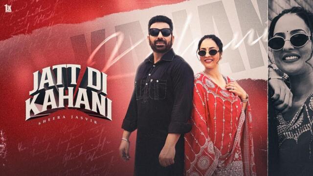 Jatt Di Kahani | Sheera Jasvir | Rose (4K Official Video) New Punjabi Song 2025 |Latest Punjabi Song