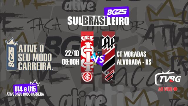 | AO VIVO | SULBRASILEIRO BG25 U14 | U15 -  SPORT CLUB INTERNACIONAL x CLUB ATHLETICO PARANAENSE