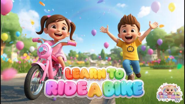 Learn To Ride a Bike 🚲 | More Nursery Rhymes & Kids Songs | LittleGiggles TV