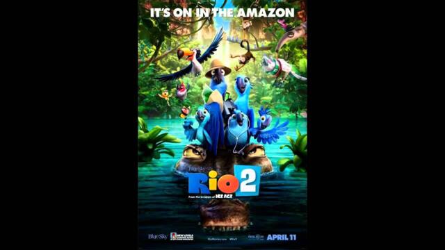 Rio 2 Soundtrack - Track 6 - It's a Jungle Out Here(Brazilian) by Philip Lawrence