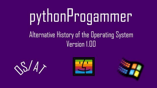 Alternative History of the Operating System // Version 1