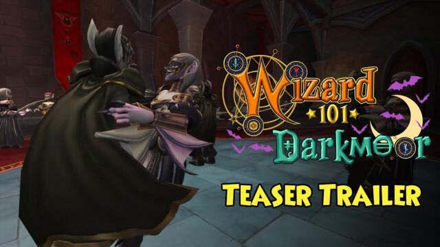 Wizard101 Darkmoor Teaser Trailer