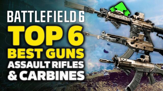 Battlefield 6 - Top 6 Best Gun Loadouts For Assault Rifles, Carbines & Attachments!