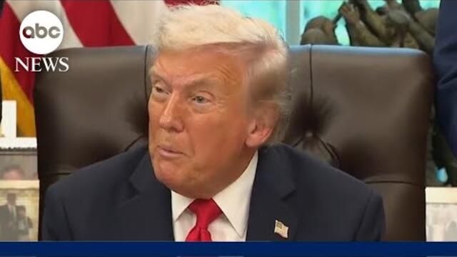 President Trump says he will only meet with Democratic leaders after the government shutdown ends