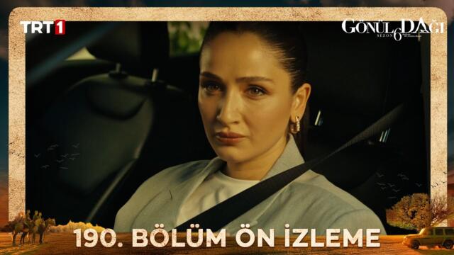 Gönül Dağı 190. Bölüm Ön İzleme @trt1