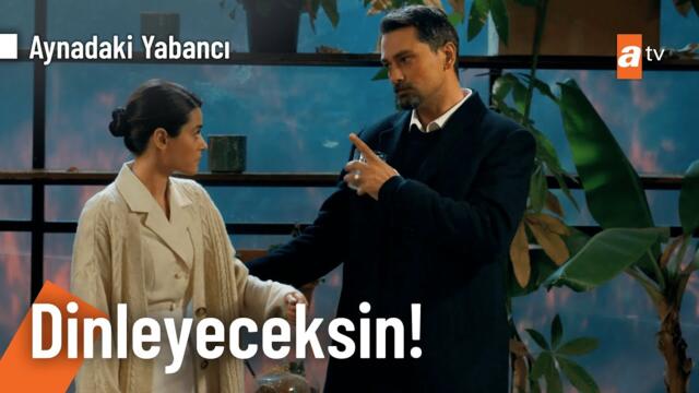 "Hiç kendinden vazgeçecek kadar birini sevdin mi? - Aynadaki Yabancı 4. Bölüm @AynadakiYabanciatv