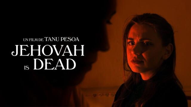 JEHOVAH IS DEAD - Court métrage / Short film - 2024 (ENG - FR SUBTITLES)