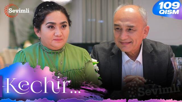 Kechir 109-qism (milliy serial) | Кечир 109-қисм (миллий сериал)