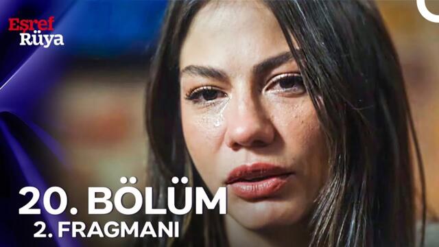 Eşref Rüya 20. Bölüm 2. Fragmanı | “Benim Altından Kalkamayacağım Tek Yük Aşk!”