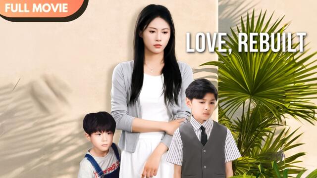 [ENG  SUB] Starting Over with Love | Full #cdrama #fullepisode