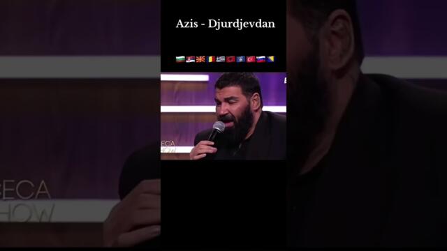 Azis Djurdjevdan азис Teleport