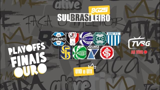 | AO VIVO | FINAIS OURO SULBRASILEIRO | BG25 U10 E U11