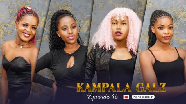 KAMPALA GALZ Episode 46 @PurpleHeartstv2 @Purpleheartstvurban