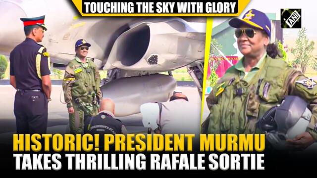 WATCH: President Droupadi Murmu takes ‘historic’ sortie in Rafale jet